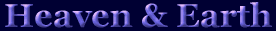 Heaven and Earth